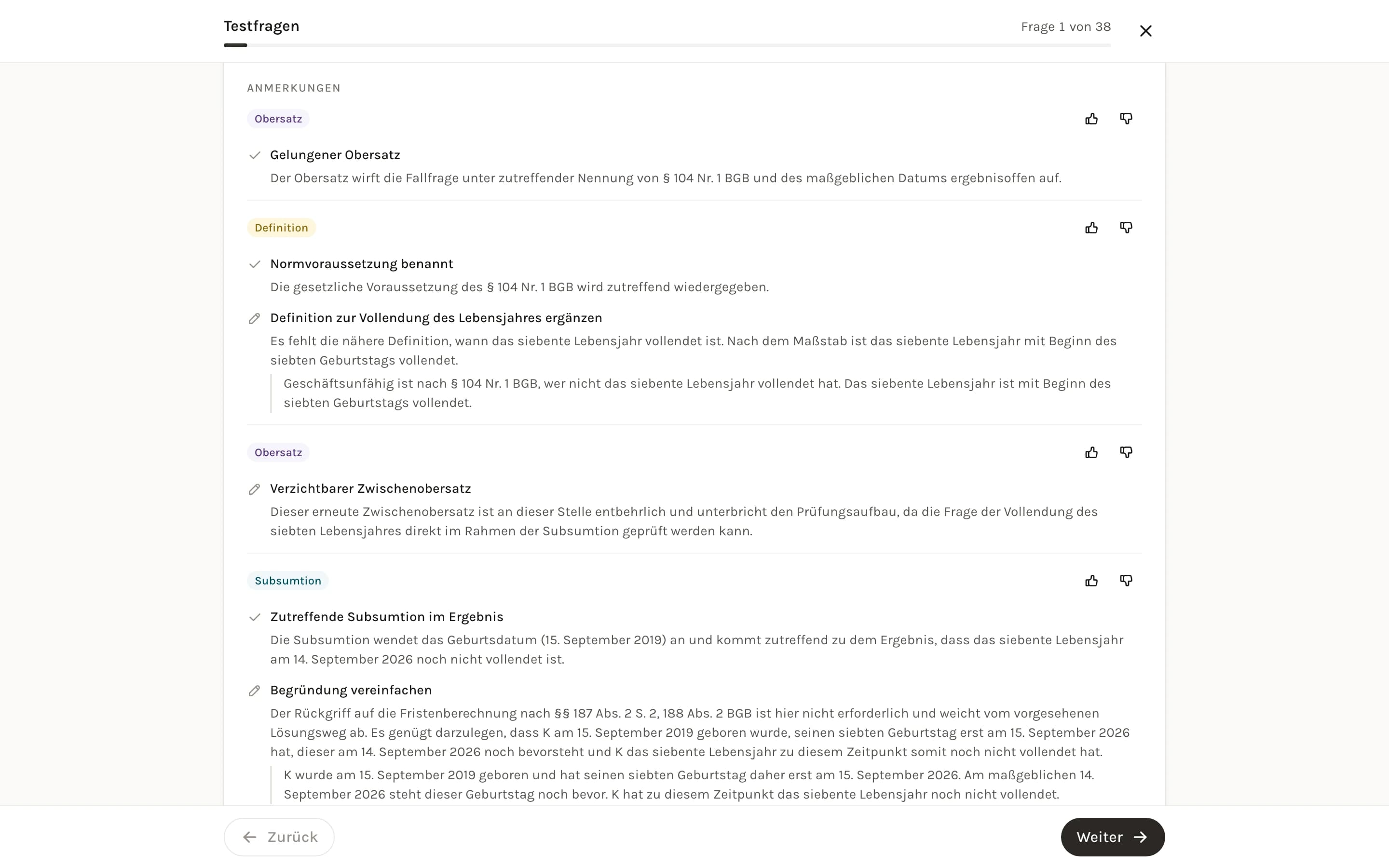 Die Anmerkungen zur Antwort oben: „Gelungener Obersatz“, „Normvoraussetzung benannt“, „Definition zur Vollendung des Lebensjahres ergänzen“ mit Formulierungsvorschlag und „Verzichtbarer Zwischenobersatz“