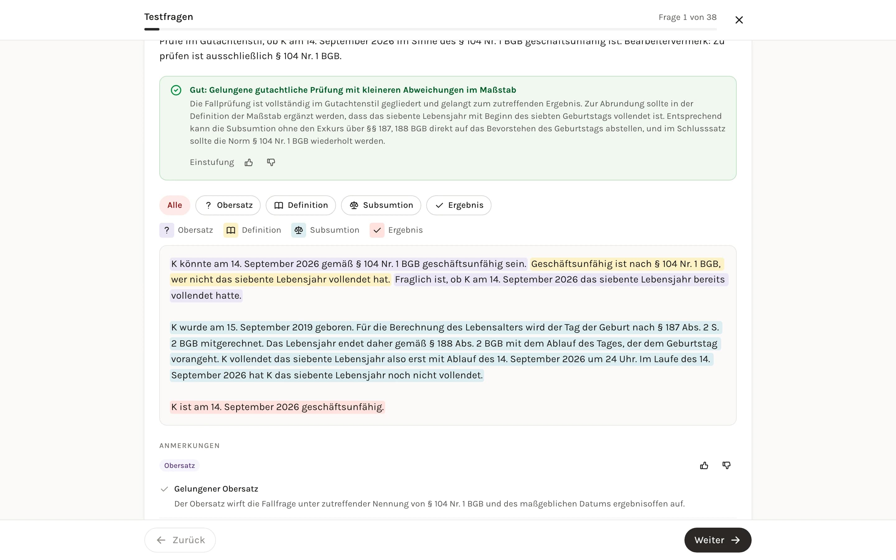 Der Gutachtenstiltrainer: eine Antwort mit farbig markiertem Obersatz, Definition, Subsumtion und Ergebnis und der Bewertung „Gut“